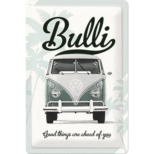 Nostalgic-Art Tin Sign 20x30cm Vw Good Things Are Ahead Of You Str. 30x0x20