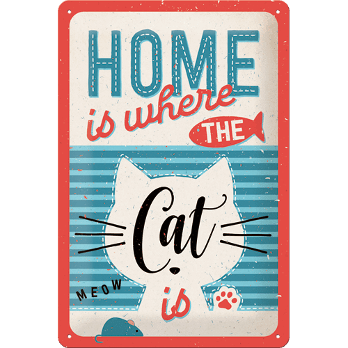 Home is where the cat is 20x30 cm