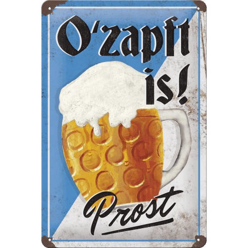 O´zapft Is! - Special Edition Skilt 20 x 30 cm