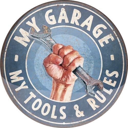 My Garage - My Tools & Rules Skilt Ø35