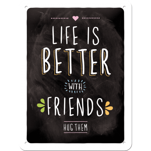 Skilt - 15x20 - Life Is Better