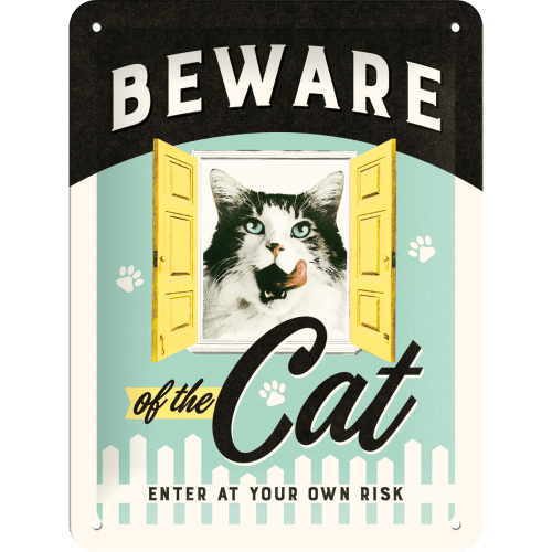 Skilt - 15x20 - Animal Club - Beware Of The Cat