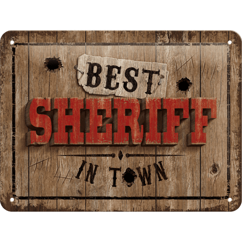 Skilt - 15x20 - Best Sheriff In Town