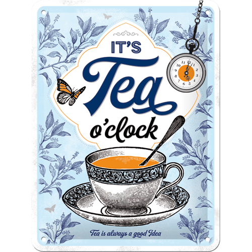 Skilt - 15x20 - It's Tea O'Clock (15x20cm)