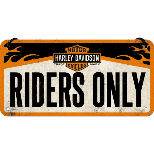 Skilt - 10x20 - Harley Davidson - Riders Only