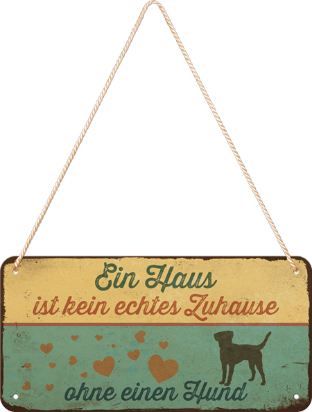 Skilt - 10x20 - Ein Haus Ist Kein Echtes Zuhause