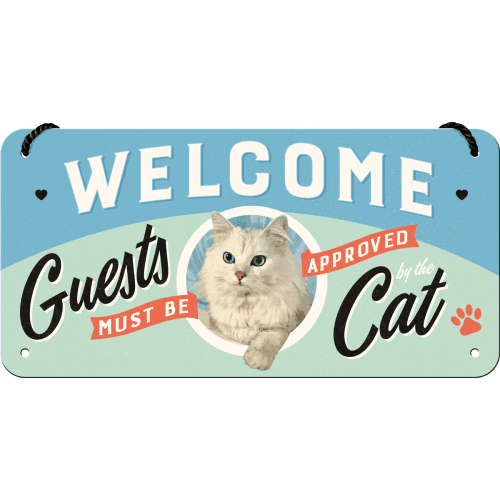 Skilt - 10x20 - Welcome Guests Cat