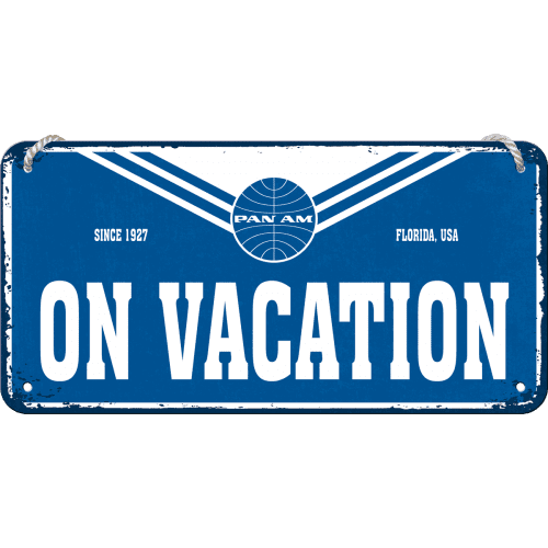 Skilt - 10x20 - Pan Am - On Vacation