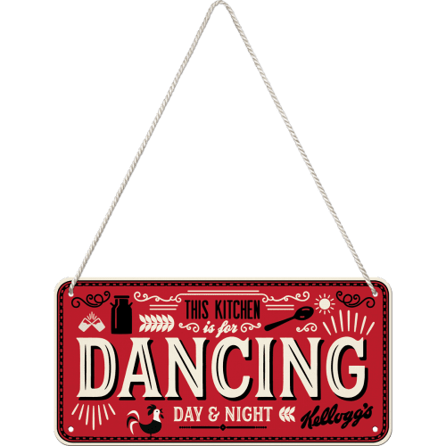 Skilt - 10x20 - Kellogg's - This Kitchen Is For Dancing